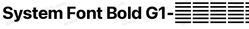 System Font Bold G1字体转换